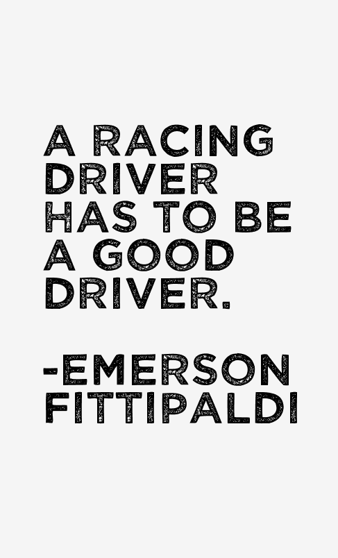Emerson Fittipaldi Quotes