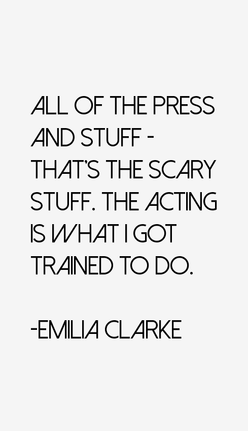 Emilia Clarke Quotes