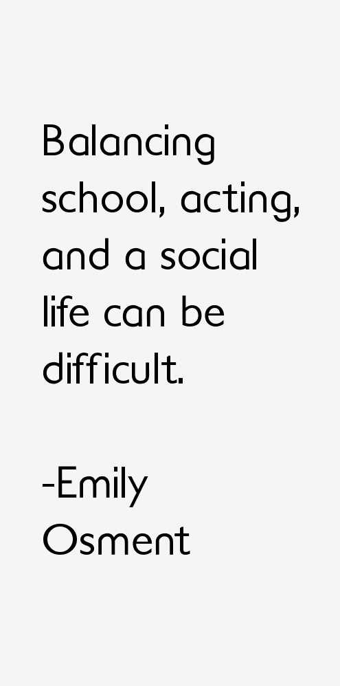 Emily Osment Quotes