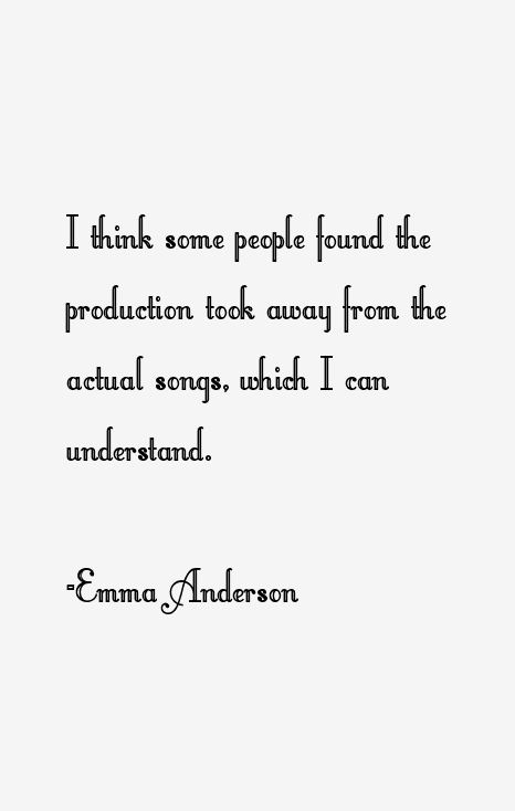 Emma Anderson Quotes