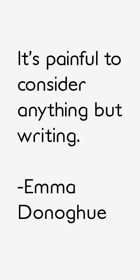 Emma Donoghue Quotes