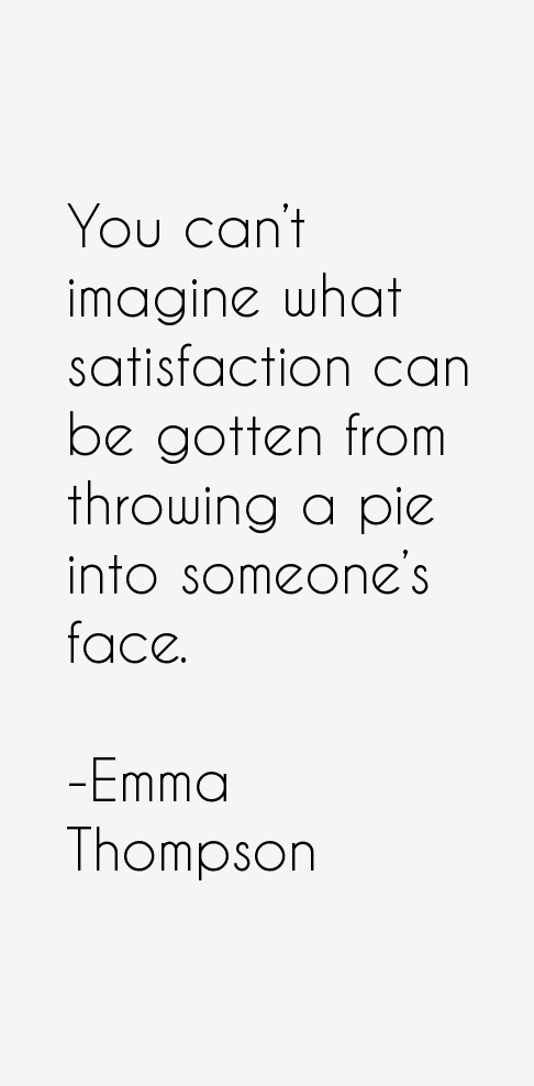 Emma Thompson Quotes