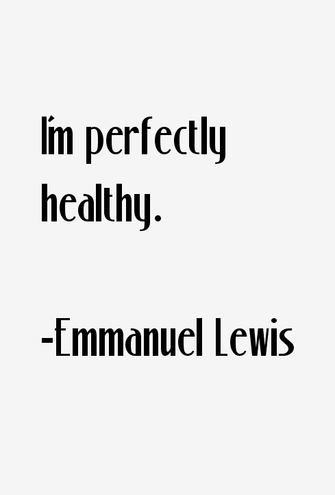 Emmanuel Lewis Quotes