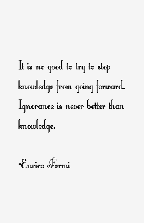 Enrico Fermi Quotes