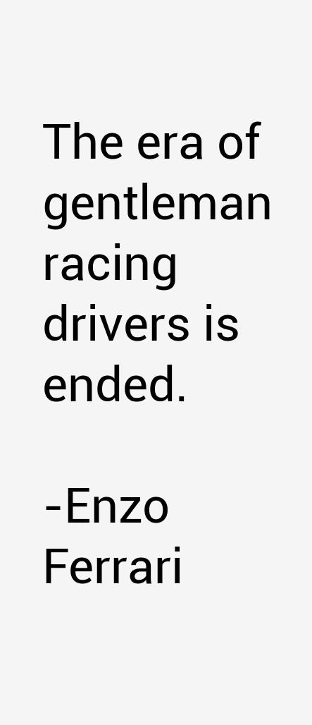 Enzo Ferrari Quotes