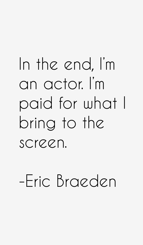 Eric Braeden Quotes