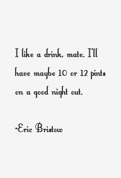Eric Bristow Quotes