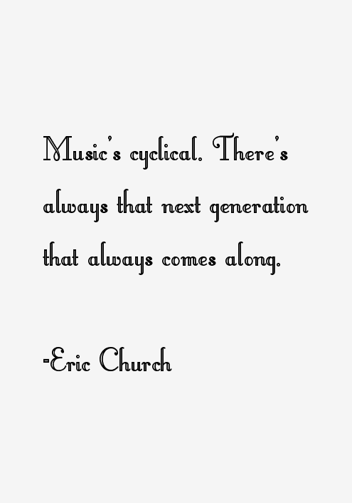 Eric Church Quotes