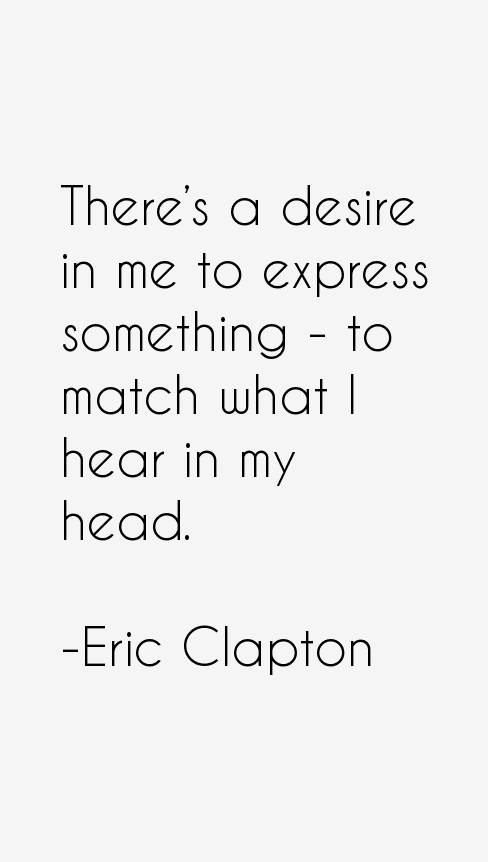 Eric Clapton Quotes