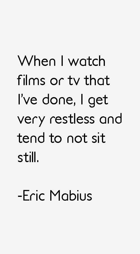 Eric Mabius Quotes