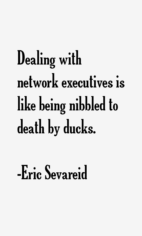 Eric Sevareid Quotes