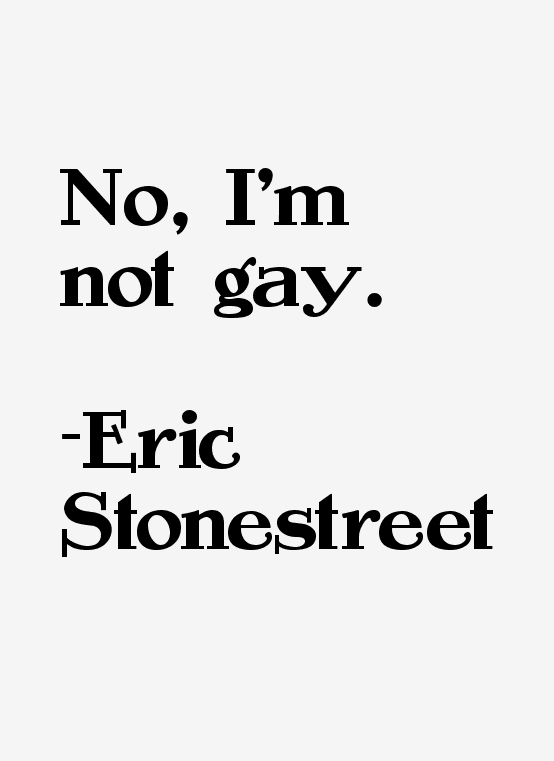 Eric Stonestreet Quotes