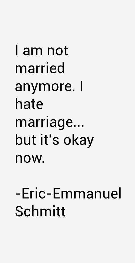 Eric-Emmanuel Schmitt Quotes