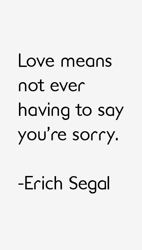 Erich Segal Quotes