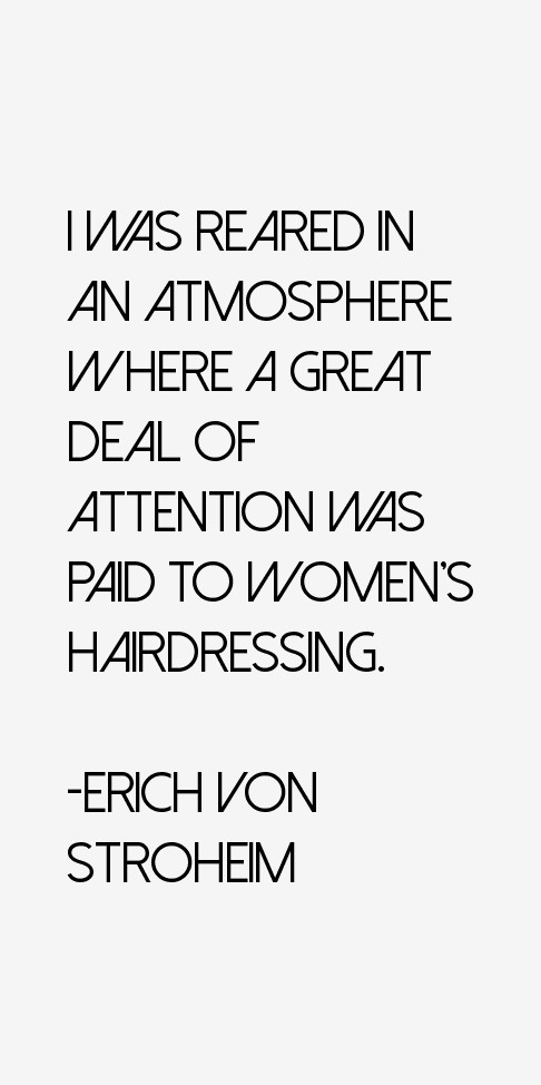 Erich von Stroheim Quotes