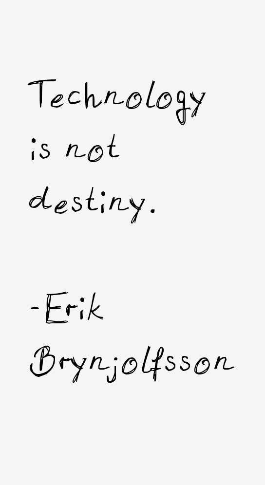 Erik Brynjolfsson Quotes