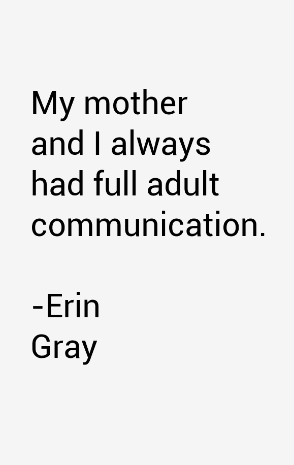 Erin Gray Quotes