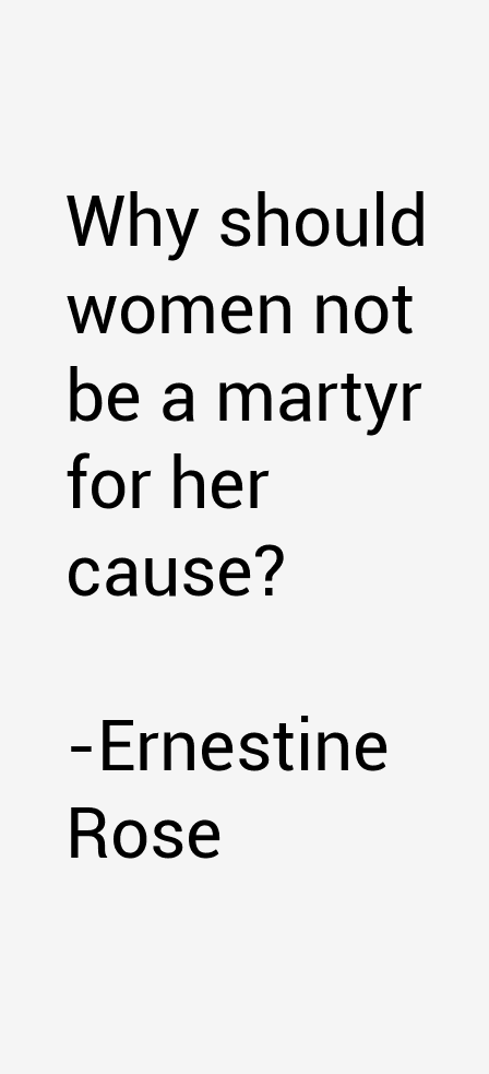 Ernestine Rose Quotes