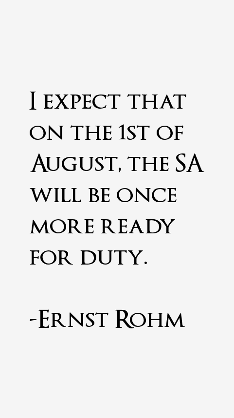 Ernst Rohm Quotes