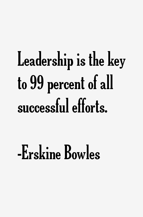 Erskine Bowles Quotes