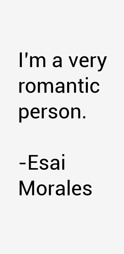 Esai Morales Quotes