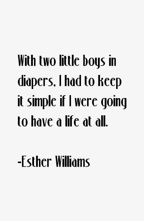 Esther Williams Quotes