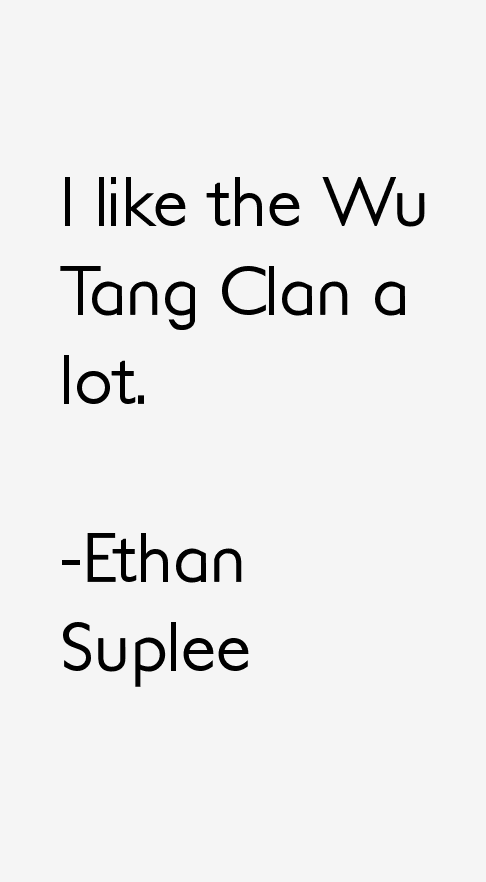 Ethan Suplee Quotes