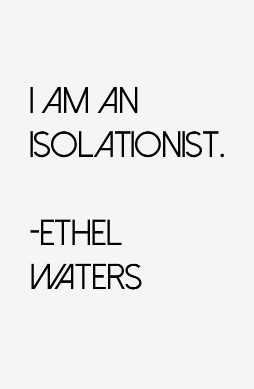 Ethel Waters Quotes
