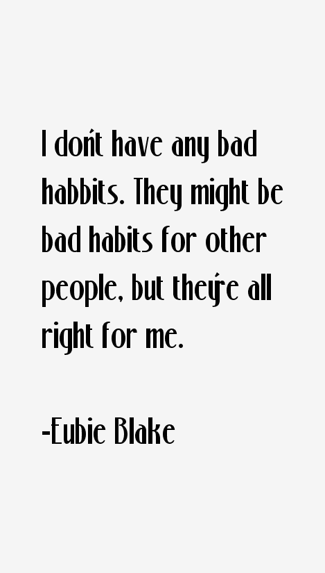 Eubie Blake Quotes