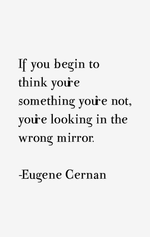 Eugene Cernan Quotes