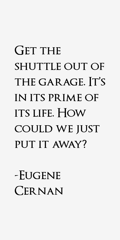 Eugene Cernan Quotes