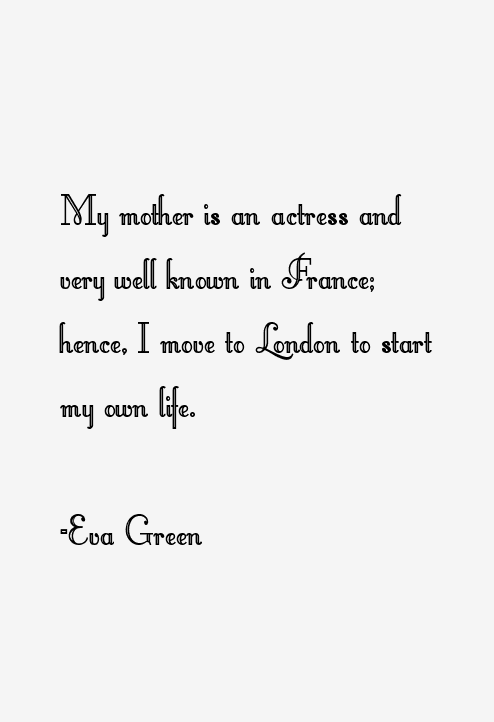 Eva Green Quotes