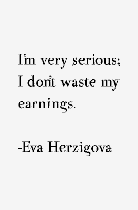 Eva Herzigova Quotes