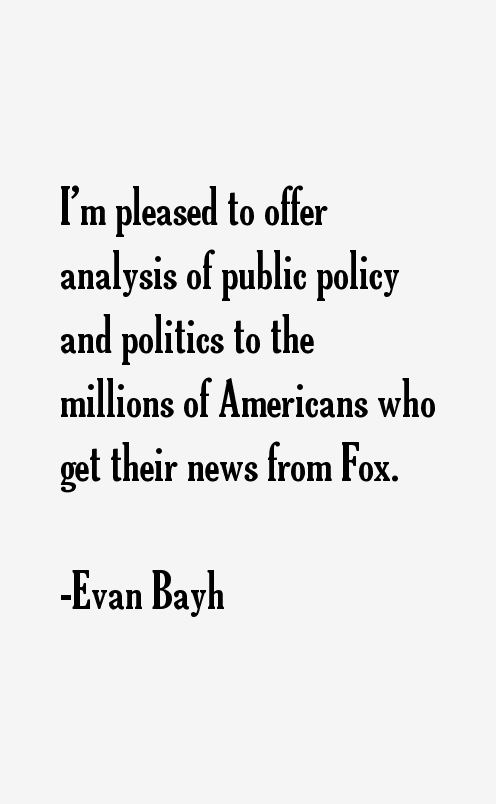 Evan Bayh Quotes