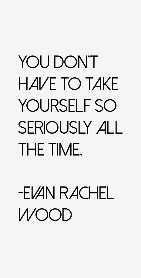 Evan Rachel Wood Quotes