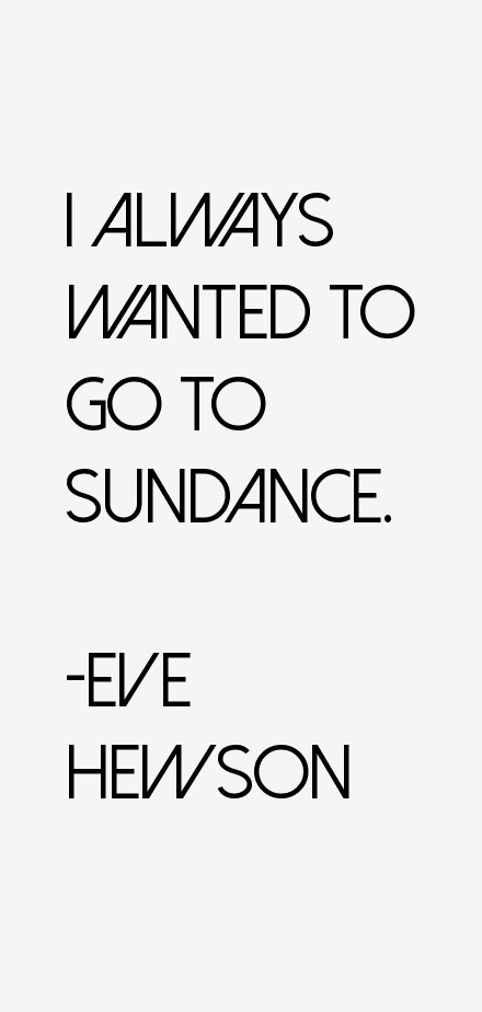 Eve Hewson Quotes