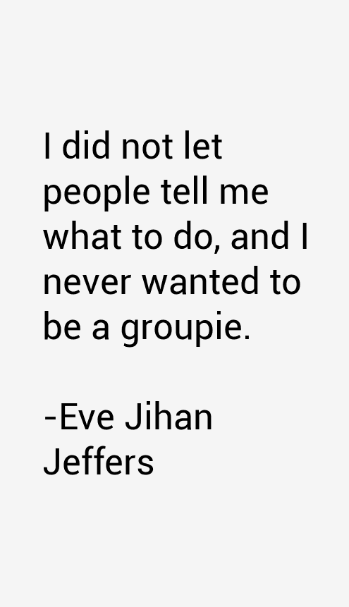 Eve Jihan Jeffers Quotes