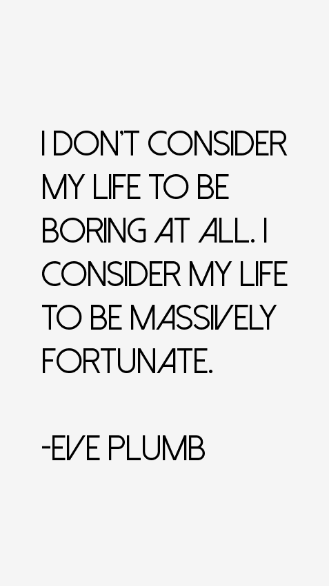 Eve Plumb Quotes