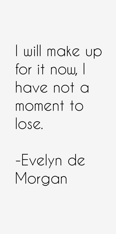 Evelyn de Morgan Quotes