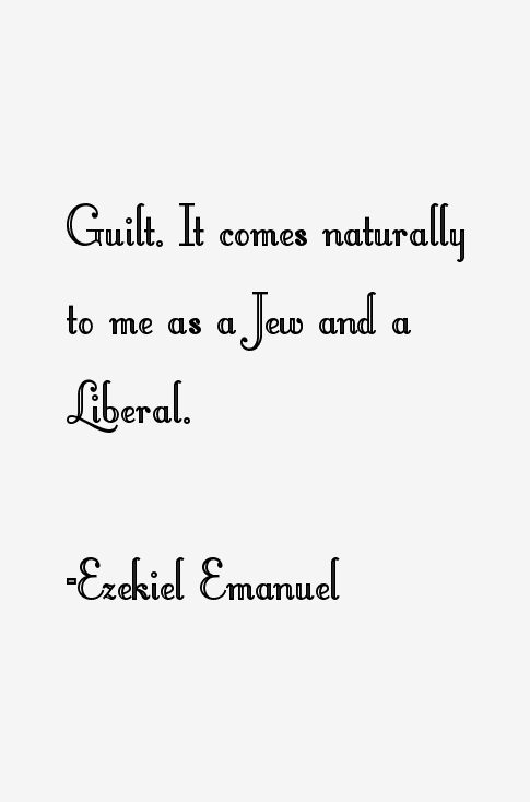 Ezekiel Emanuel Quotes