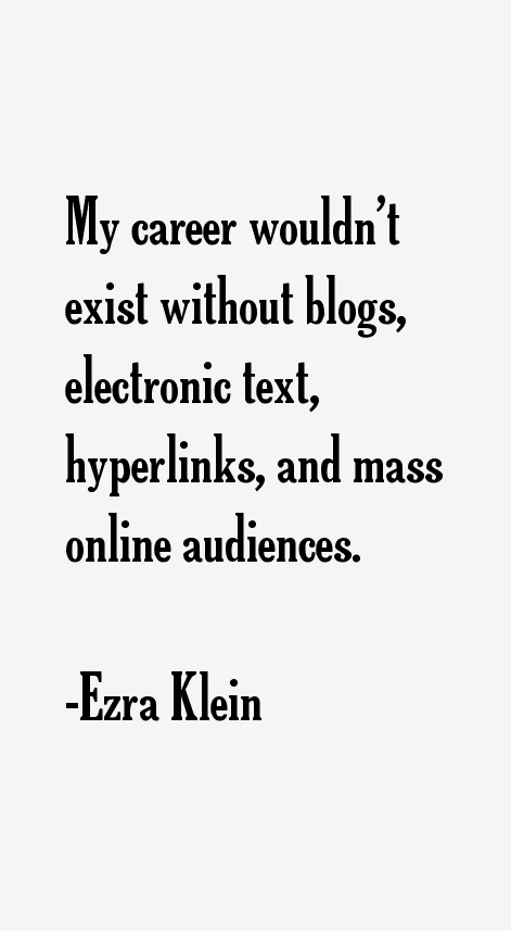 Ezra Klein Quotes