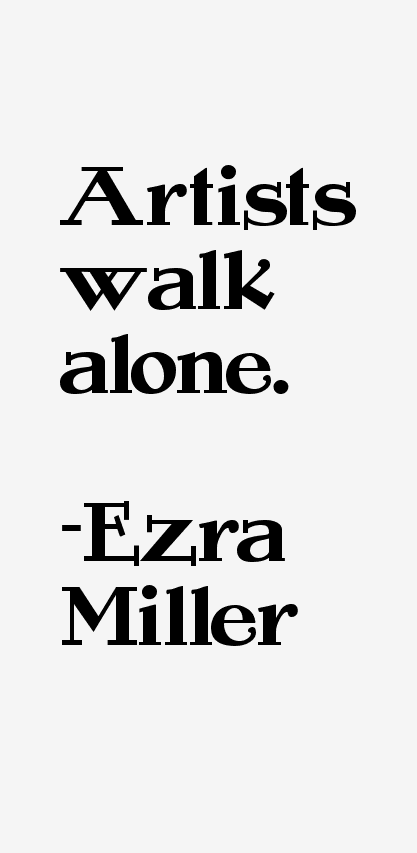 Ezra Miller Quotes