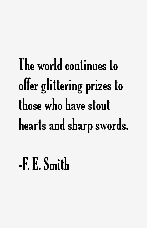 F. E. Smith Quotes