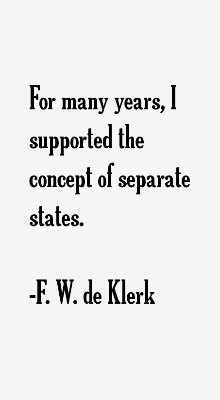 F. W. de Klerk Quotes