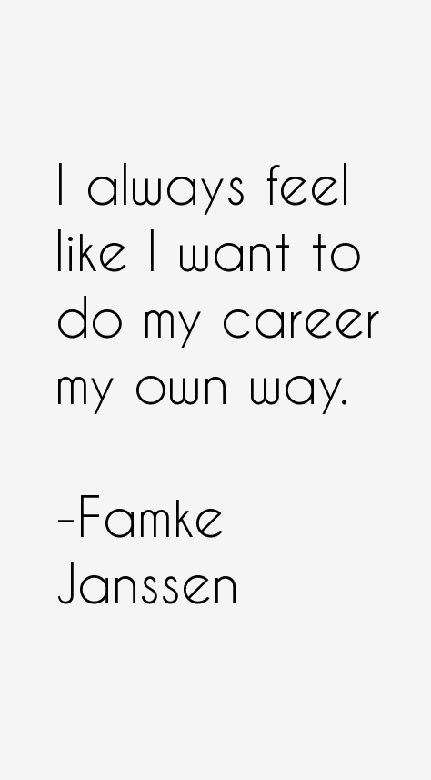 Famke Janssen Quotes