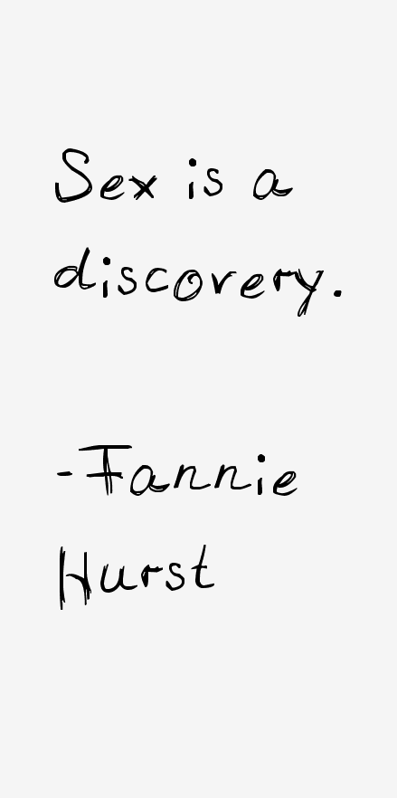 Fannie Hurst Quotes