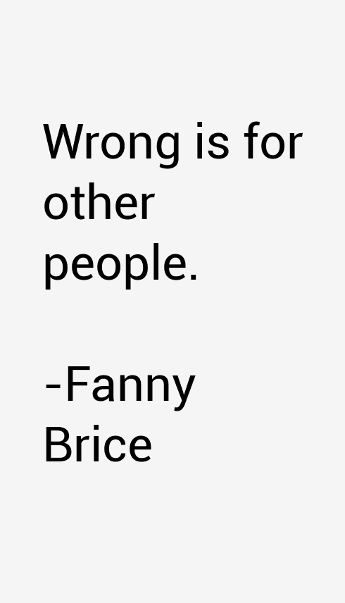 Fanny Brice Quotes