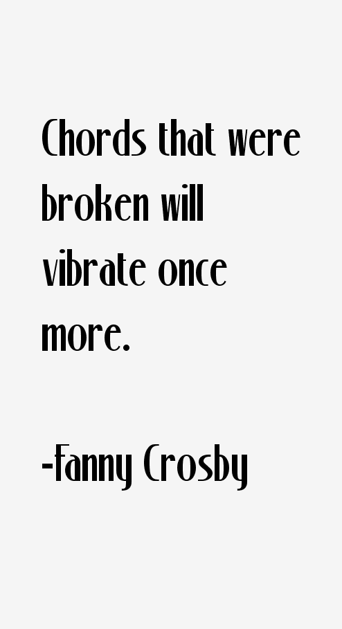 Fanny Crosby Quotes
