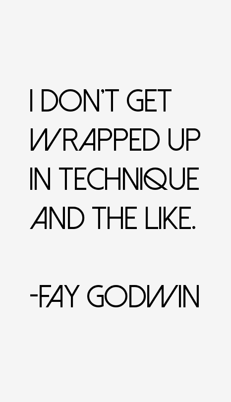 Fay Godwin Quotes