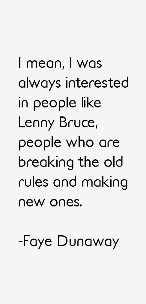 Faye Dunaway Quotes